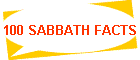 100 SABBATH FACTS